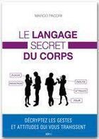 Couverture du livre « Le langage secret du corps » de Marco Pacori aux éditions Editions Ideo