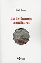 Couverture du livre « Les littératures scandinaves » de Regis Boyer aux éditions Riveneuve
