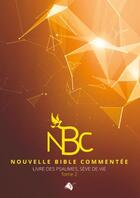 Couverture du livre « Nouvelle bible commentee : Livre psaumes Tome 2 » de Dominique Taillifet aux éditions Viens Et Vois