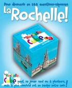 Couverture du livre « La Rochelle ; cube » de Michele Bernard-Favray aux éditions Bordessoules