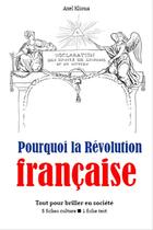 Couverture du livre « Pourquoi la Révolution française ? » de Klioua Axel aux éditions Editions Du Cenacle