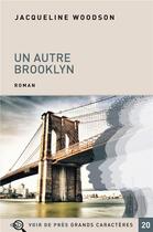 Couverture du livre « Un autre Brooklyn » de Jacqueline Woodson aux éditions Voir De Pres