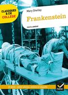 Couverture du livre « Frankenstein » de Mary Wollstonecraft Shelley aux éditions Hatier