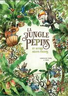 Couverture du livre « La jungle pépins : et autres récits fruités » de Clementine Ferry et Sanoe aux éditions Editions Du Lumignon