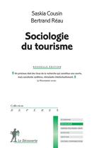 Couverture du livre « Sociologie du tourisme » de Bertrand Reau et Saskia Cousin aux éditions La Decouverte