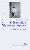 Couverture du livre « Presentation de sacher-masoch » de Gilles Deleuze aux éditions Minuit