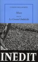 Couverture du livre « Muss ; le grand imbécile » de Curzio Malaparte aux éditions Table Ronde