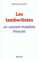 Couverture du livre « Les Lambertistes » de Philippe Campinchi aux éditions Balland