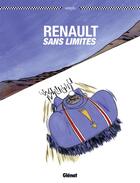 Couverture du livre « Renault sans limites » de Christophe Merlin aux éditions Glenat