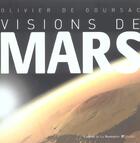 Couverture du livre « Visions De Mars » de Olivier De Goursac aux éditions La Martiniere