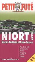 Couverture du livre « NIORT (édition 2005) » de Collectif Petit Fute aux éditions Le Petit Fute