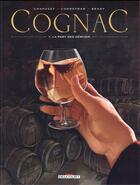 Couverture du livre « Cognac t.1 : la part des démons » de Eric Corbeyran et Luc Brahy et Jean-Charles Chapuzet aux éditions Delcourt