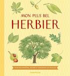 Couverture du livre « Mon herbier ; collectionner des feuilles » de  aux éditions Chantecler