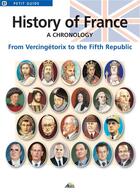 Couverture du livre « History of France, a chronology ; from Vercingétorix to the Fifth Republic » de  aux éditions Aedis