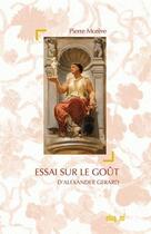 Couverture du livre « Essai sur le goût » de Gerard Alexander et Pierre Morere aux éditions Uga Éditions