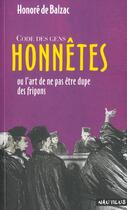 Couverture du livre « Code des gens honnêtes » de Honoré De Balzac aux éditions Nautilus