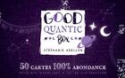 Couverture du livre « Good quantic box : 50 cartes 100% abondance » de Stephanie Abellan aux éditions Contre-dires