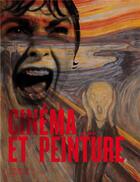 Couverture du livre « Cinéma et peinture » de Joelle Moulin aux éditions Citadelles & Mazenod