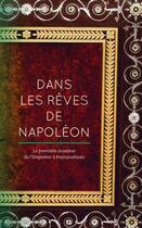 Couverture du livre « Dans les rêves de Napoléon ; la première chambre de l'Empereur à Fontainebleau » de Jean Vittet aux éditions Faton