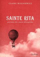 Couverture du livre « Sainte rita patronne causes des deseperees » de Claire Wolniewicz aux éditions Finitude