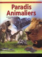 Couverture du livre « Paradis Animaliers » de Dominique Leroy aux éditions Lesir