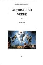 Couverture du livre « Alchimie du verbe t.2 » de Thebault O-P. aux éditions Nouveaux Savoirs