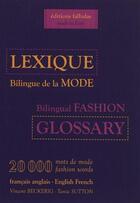 Couverture du livre « Lexique bilingue de la mode (2e édition) » de Vincent Beckerig et Tania Sutton aux éditions Falbalas