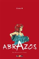Couverture du livre « Abrazos : Des Histoires de Tango » de M/Martin/Iceman aux éditions Solo-moon