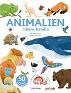 Couverture du livre « Animalien liburu handia » de Baumann/Della Malva aux éditions Ttarttalo