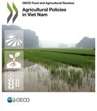 Couverture du livre « Agricultural policies in Viet Nam 2015 » de Ocde aux éditions Ocde