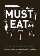 Couverture du livre « Must eat » de Luc Hoornaert aux éditions Terra - Lannoo, Uitgeverij