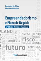 Couverture du livre « Empreendedorismo e Plano de Negócios » de Eduardo Sa Silva et Fatima Monteiro aux éditions Epagine