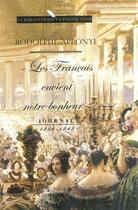 Couverture du livre « « les français envient notre bonheur » ; journal 1826-1848 » de Apponyi Rudolf aux éditions Tallandier