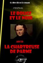 Couverture du livre « Le rouge et le noir ; la chartreuse de Parme » de Stendhal aux éditions Ink Book