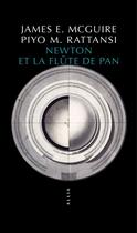 Couverture du livre « Newton et la flûte de pan » de James E. Mcguire et Piyo M. Rattansi aux éditions Editions Allia