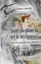 Couverture du livre « Écoutez mes petites histoires » de Gaelle Lanoire aux éditions Claire Lorrain