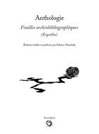 Couverture du livre « Anthologie - fouilles archeobibliographiques (esquilles) » de  aux éditions Bibliogs