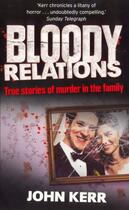 Couverture du livre « Bloody Relations » de Kerr John aux éditions Penguin Books Ltd Digital