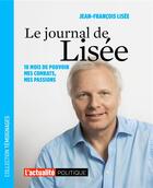 Couverture du livre « Le journal de Lisée » de Jean-Francois Lisee aux éditions Les Éditions Rogers Ltée