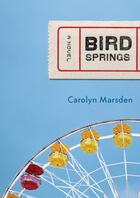 Couverture du livre « Bird Springs » de Marsden Carolyn aux éditions Penguin Group Us