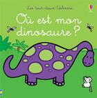 Couverture du livre « Où est mon dinosaure ? » de Rachel Wells et Fiona Watt aux éditions Usborne