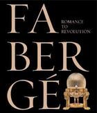 Couverture du livre « Fabergé : romance to revolution » de Kieran Mccarthy et Hanne Faurby aux éditions Victoria And Albert Museum