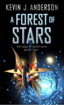 Couverture du livre « A Forest of Stars » de Kevin J. Anderson aux éditions Simon And Schuster Uk