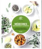 Couverture du livre « Guide des medecines alternatives et complementaires » de Daviau Caroline aux éditions Hachette Pratique
