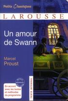 Couverture du livre « À la recherche du temps perdu ; un amour de Swann » de Marcel Proust aux éditions Larousse