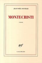 Couverture du livre « Montecristi » de Jean-Noel Pancrazi aux éditions Gallimard