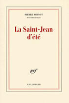 Couverture du livre « La saint-jean d'été » de Pierre Moinot aux éditions Gallimard