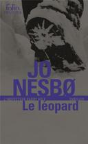 Couverture du livre « Le léopard » de Jo NesbO aux éditions Folio