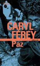Couverture du livre « Paz » de Caryl Ferey aux éditions Folio