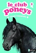 Couverture du livre « Le club des poneys t.3 ; tornado l'indomptable » de Sylvie Baussier aux éditions Nathan